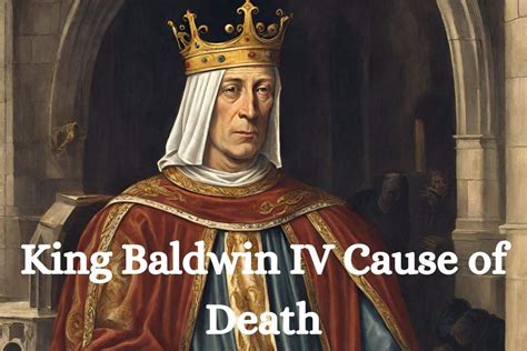 how king baldwin died.